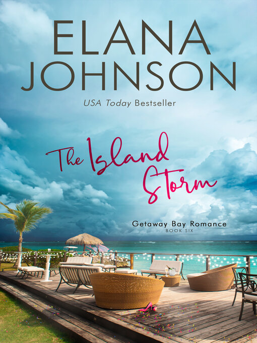 Title details for The Island Storm by Elana Johnson - Available
